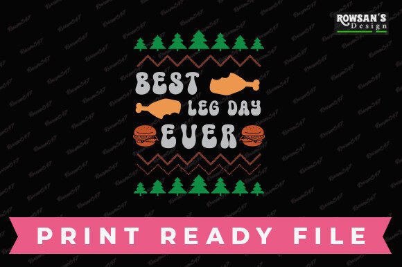 Best Leg Day Ever T Shirt