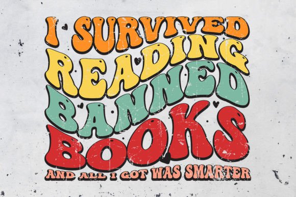 I Survived Reading Banned Books Graphics