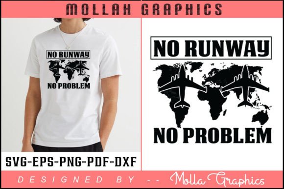 No Runway No Problem Typography T Shirt: Graphics & Print Templates