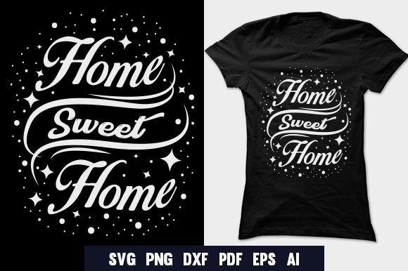Sweet Home T-shirt Design Graphics